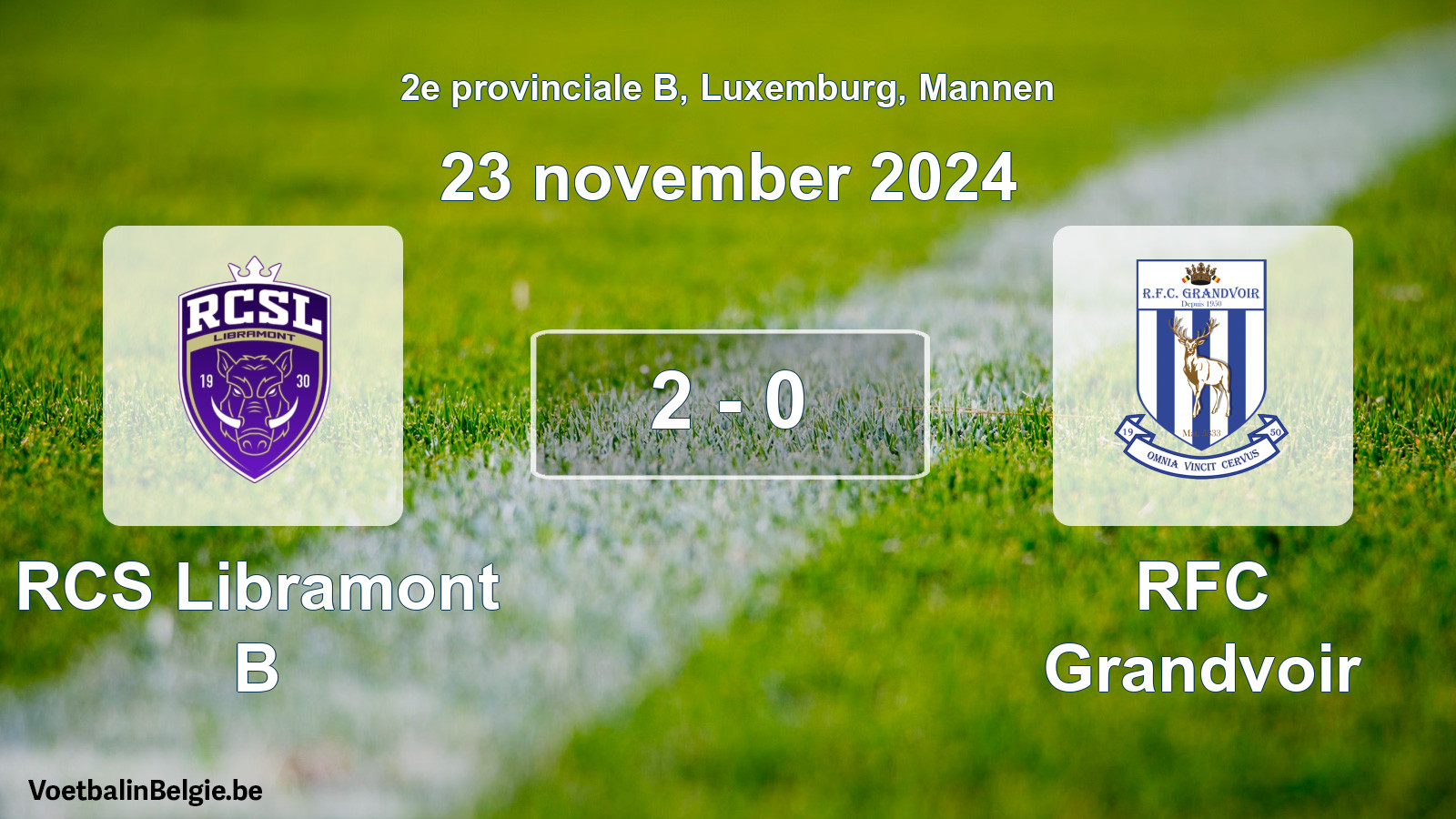 Gespeelde wedstrijd mannenvoetbal: RCS Libramont B - RFC Grandvoir 2 - 0 (23 november 2024)