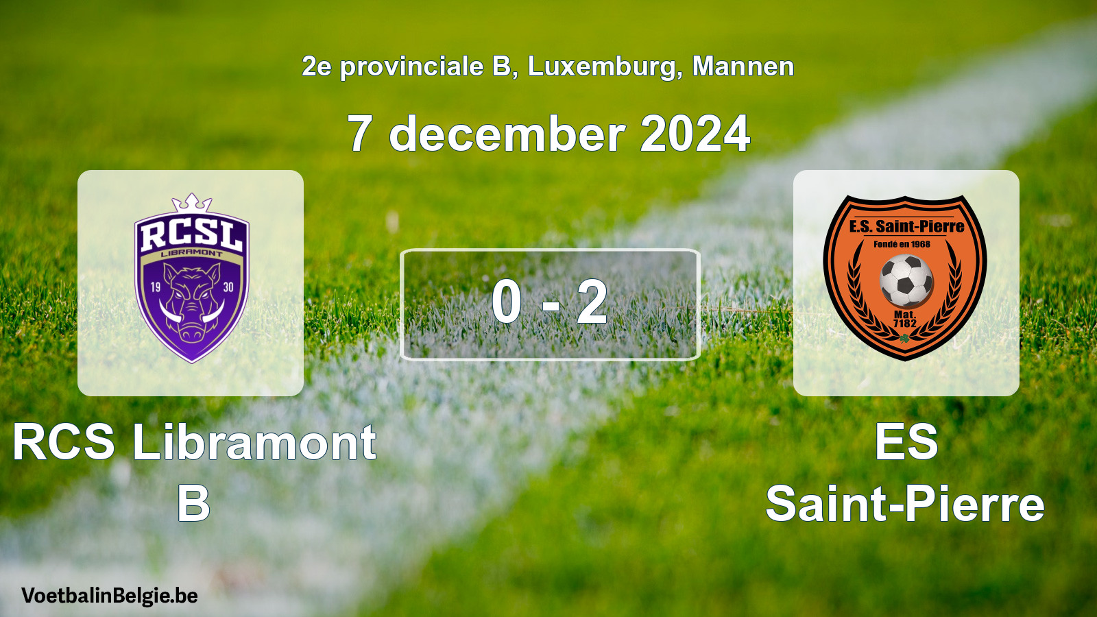 Gespeelde wedstrijd mannenvoetbal: RCS Libramont B - ES Saint-Pierre 0 - 2 (7 december 2024)