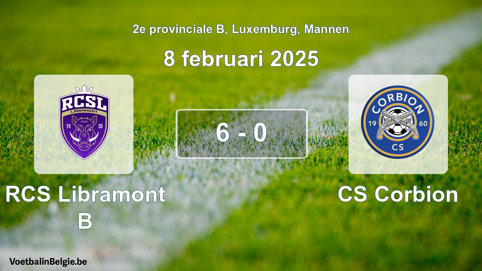 Gespeelde wedstrijd mannenvoetbal: RCS Libramont B - CS Corbion 6 - 0 (8 februari 2025)