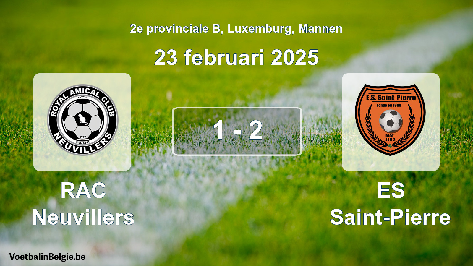 Gespeelde wedstrijd mannenvoetbal: RAC Neuvillers - ES Saint-Pierre 1 - 2 (23 februari 2025)