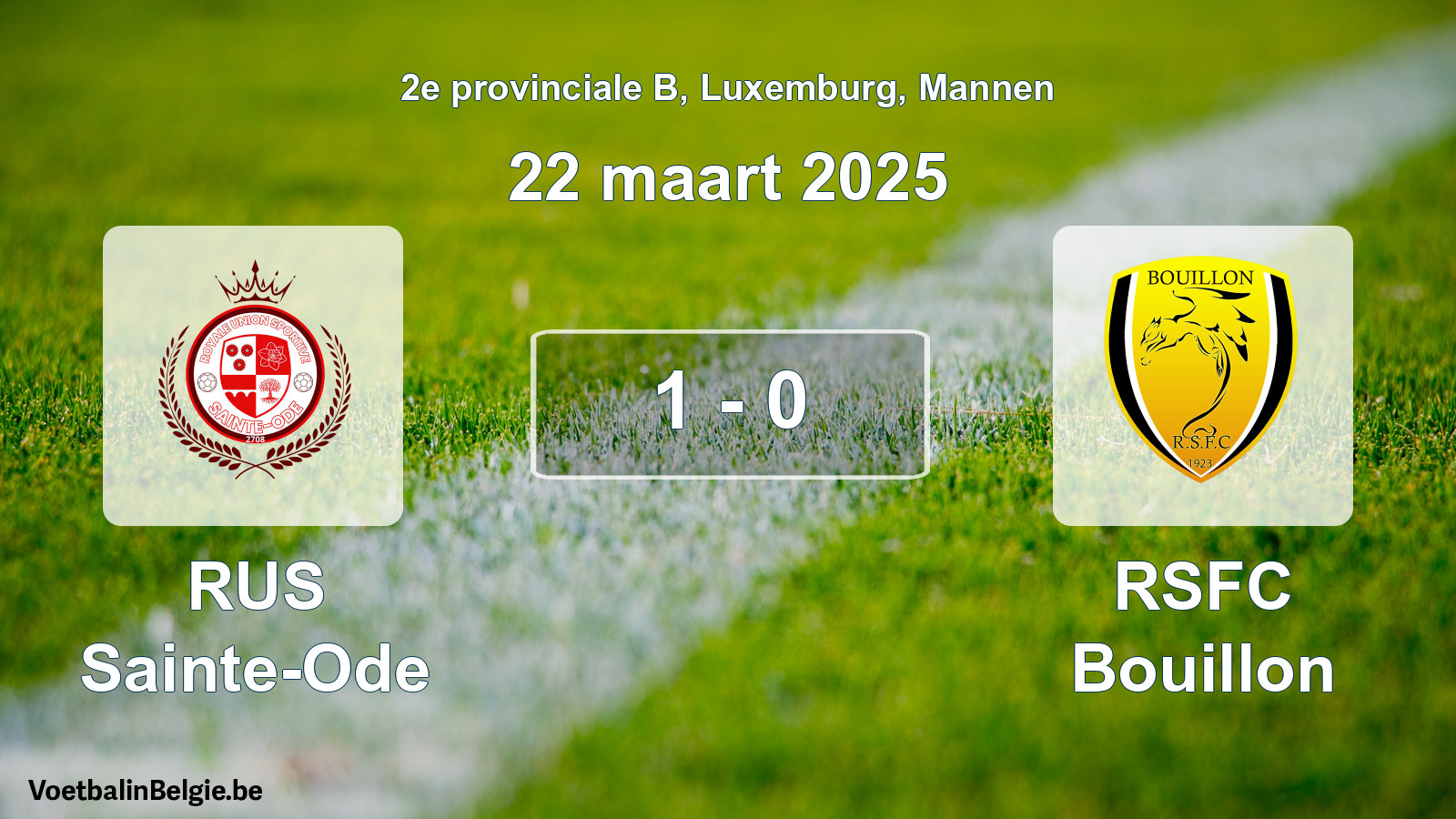 Gespeelde wedstrijd mannenvoetbal: RUS Sainte-Ode - RSFC Bouillon 1 - 0 (22 maart 2025)