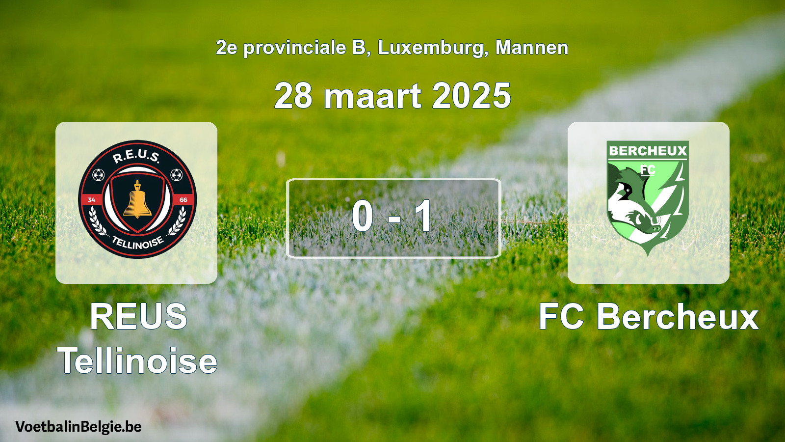 Gespeelde wedstrijd mannenvoetbal: REUS Tellinoise - FC Bercheux 0 - 1 (28 maart 2025)