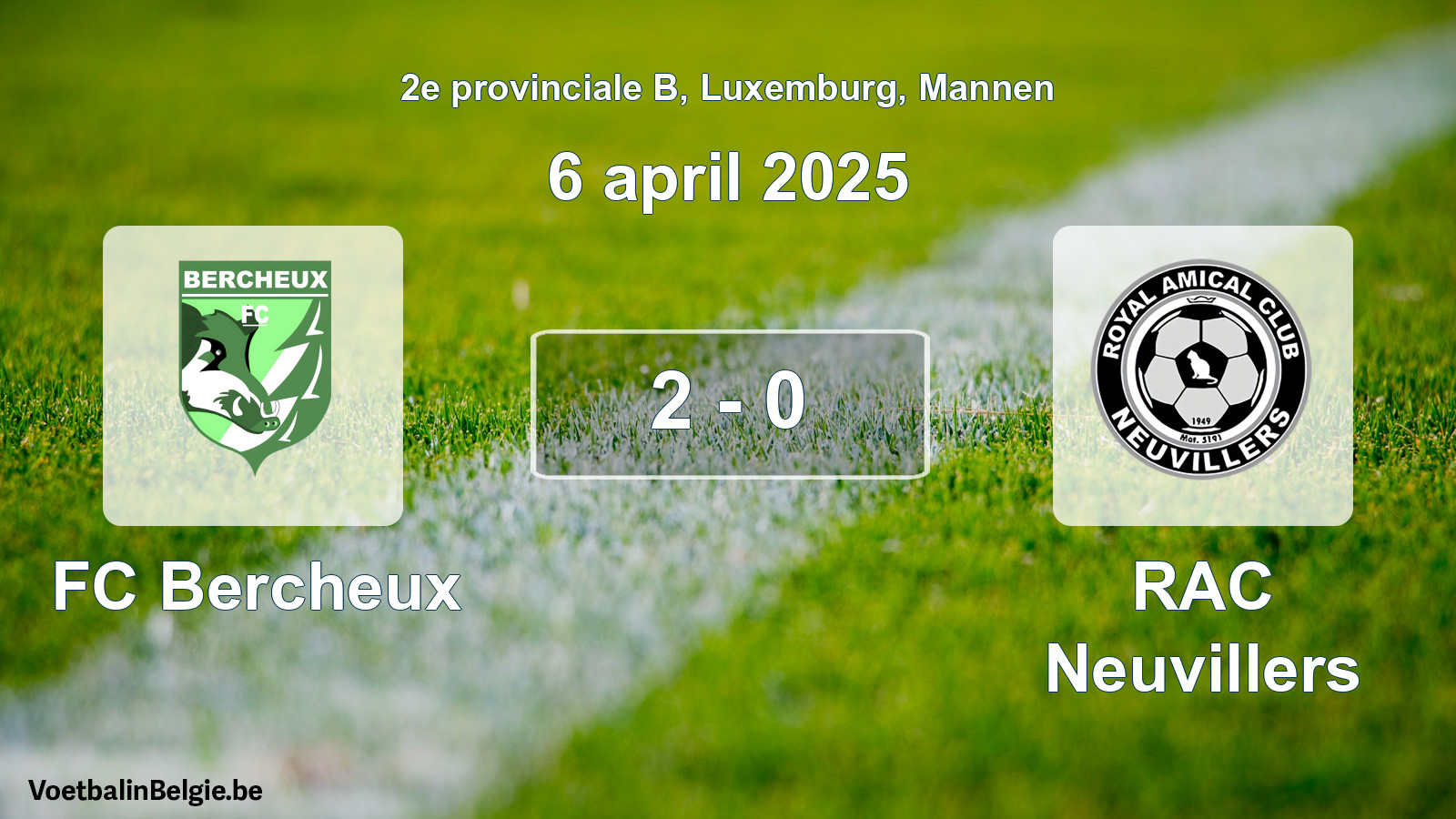 Played match men football: FC Bercheux - RAC Neuvillers 2 - 0 (6 April 2025)