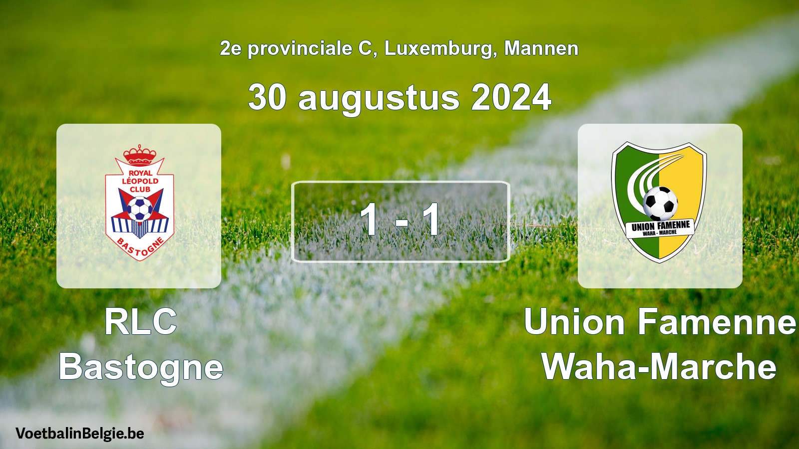 Gespeelde wedstrijd mannenvoetbal: RLC Bastogne - Union Famenne Waha-Marche 1 - 1 (30 augustus 2024)