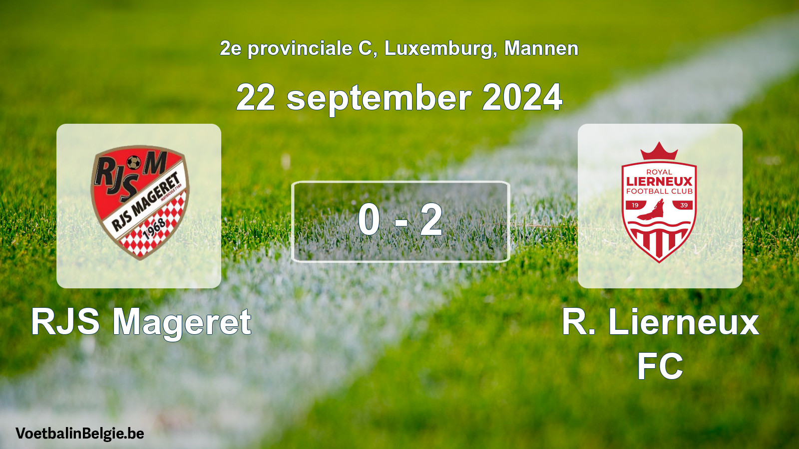 Gespeelde wedstrijd mannenvoetbal: RJS Mageret - R. Lierneux FC 0 - 2 (22 september 2024)