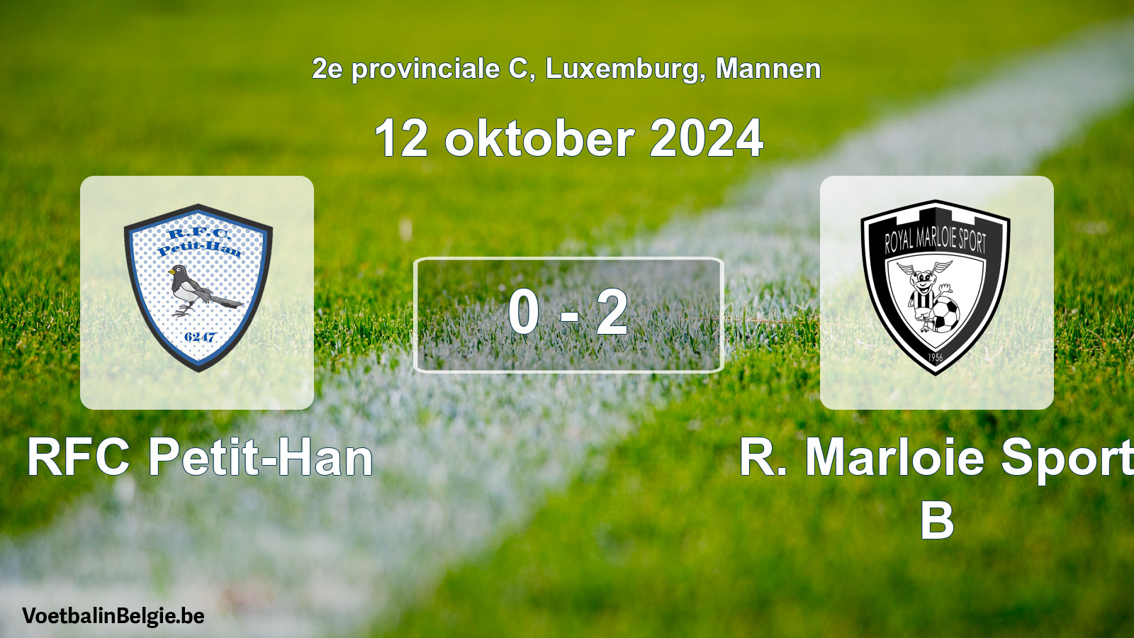 Gespeelde wedstrijd mannenvoetbal: RFC Petit-Han - R. Marloie Sport B 0 - 2 (12 oktober 2024)