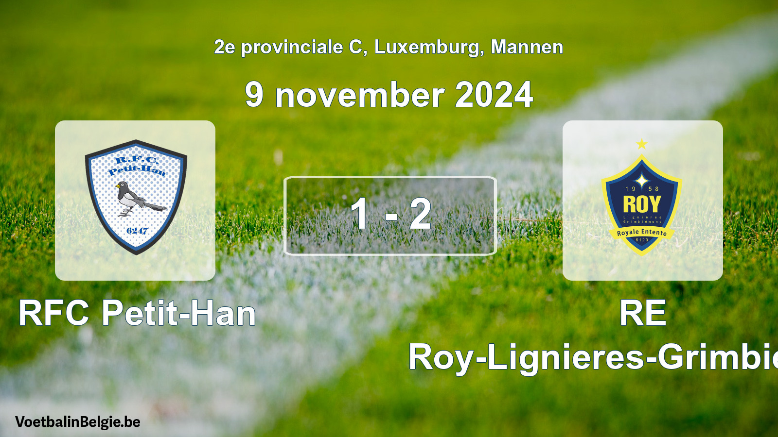 Gespeelde wedstrijd mannenvoetbal: RFC Petit-Han - RE Roy-Lignieres-Grimbiemont 1 - 2 (9 november 2024)