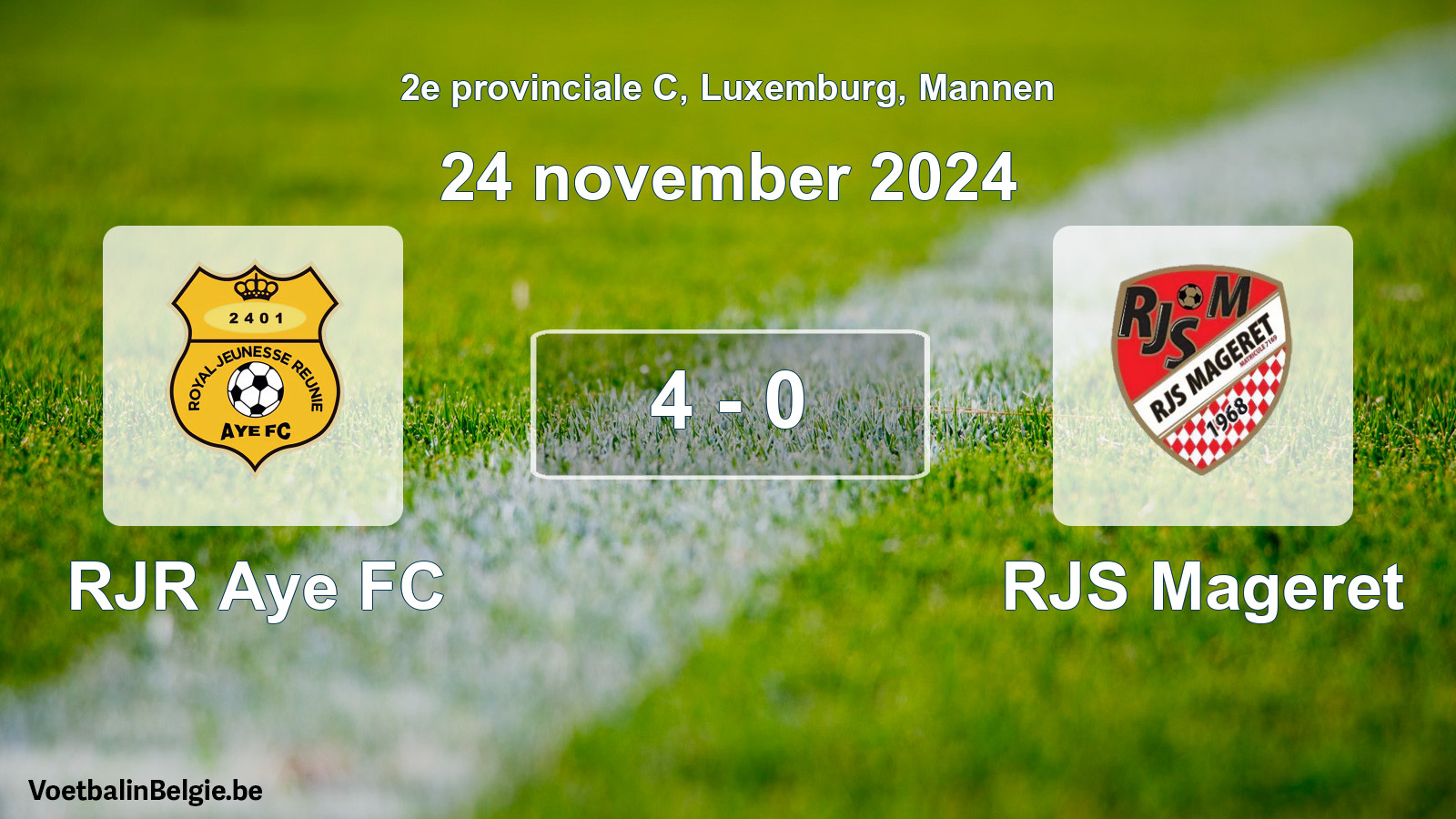 Gespeelde wedstrijd mannenvoetbal: RJR Aye FC - RJS Mageret 4 - 0 (24 november 2024)