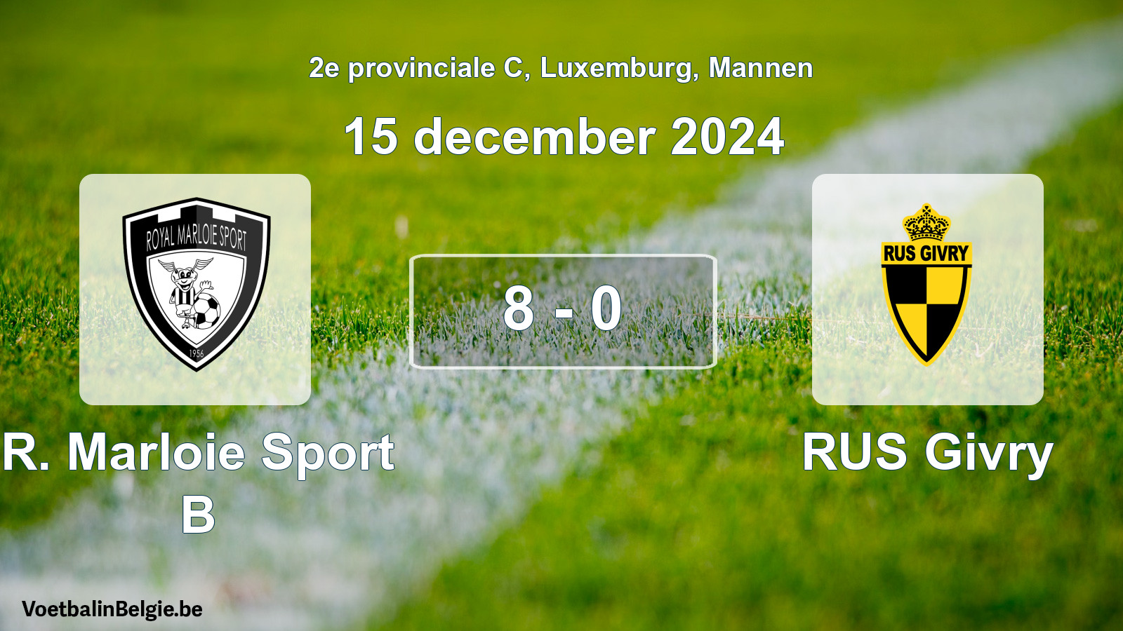 Gespeelde wedstrijd mannenvoetbal: R. Marloie Sport B - RUS Givry 8 - 0 (15 december 2024)