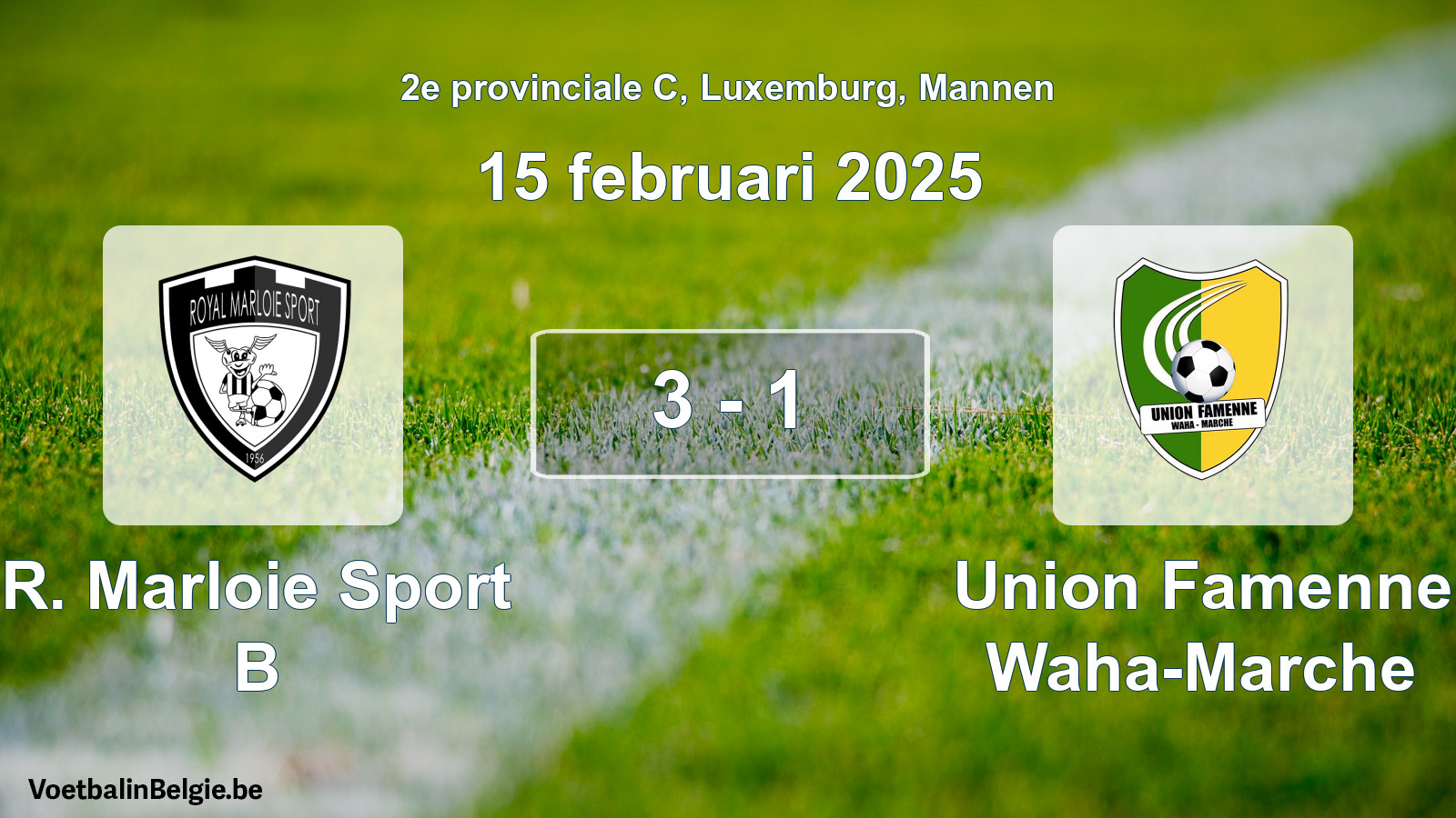 Gespieltes Spiel männer-Fußball: R. Marloie Sport B - Union Famenne Waha-Marche 3 - 1 (15 Februar 2025)