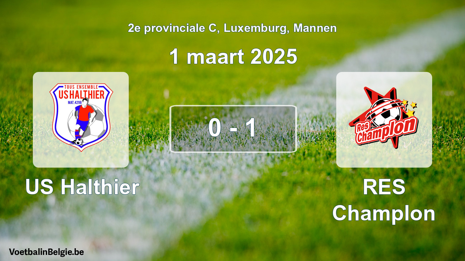 Gespeelde wedstrijd mannenvoetbal: US Halthier - RES Champlon 0 - 1 (1 maart 2025)