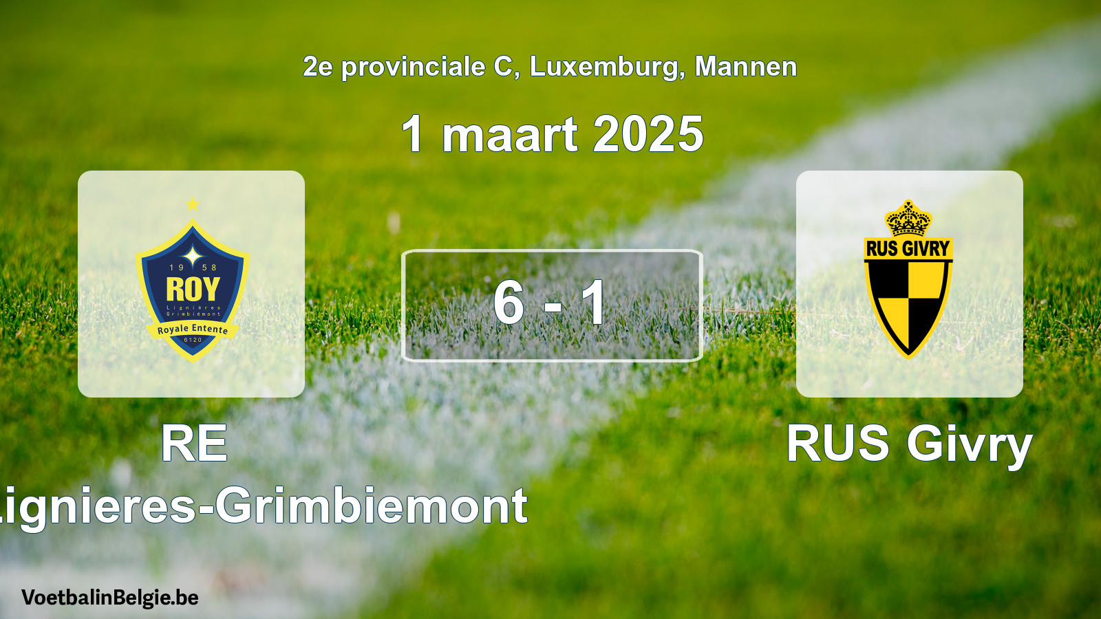 Gespeelde wedstrijd mannenvoetbal: RE Roy-Lignieres-Grimbiemont - RUS Givry 6 - 1 (1 maart 2025)