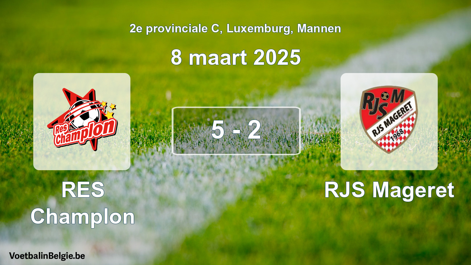 Match joué football hommes: RES Champlon - RJS Mageret 5 - 2 (8 mars 2025)