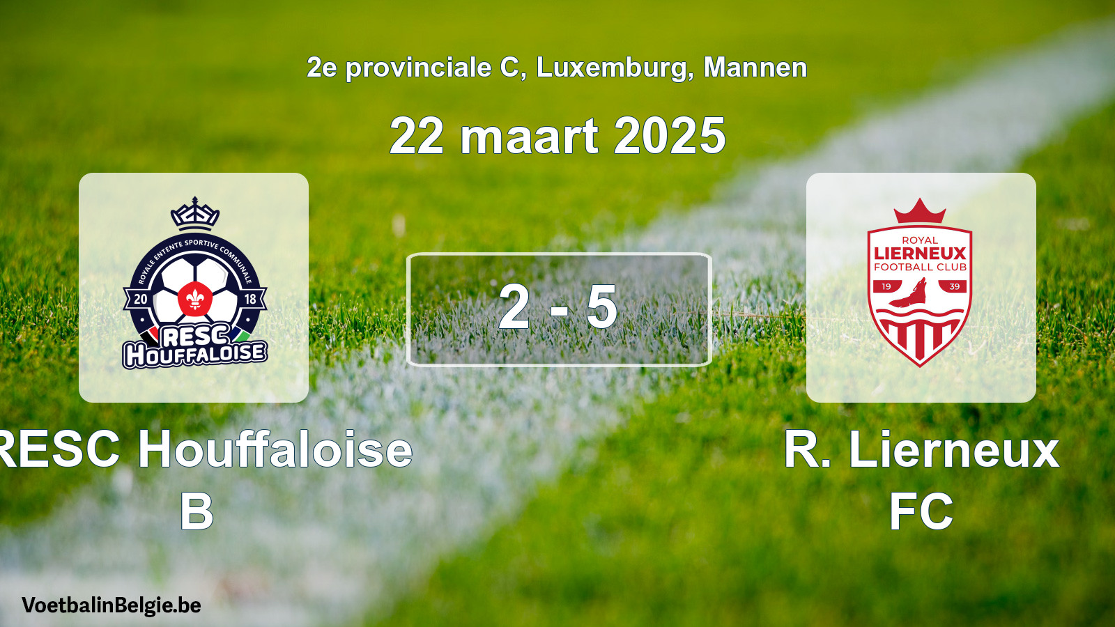 Gespeelde wedstrijd mannenvoetbal: RESC Houffaloise B - R. Lierneux FC 2 - 5 (22 maart 2025)