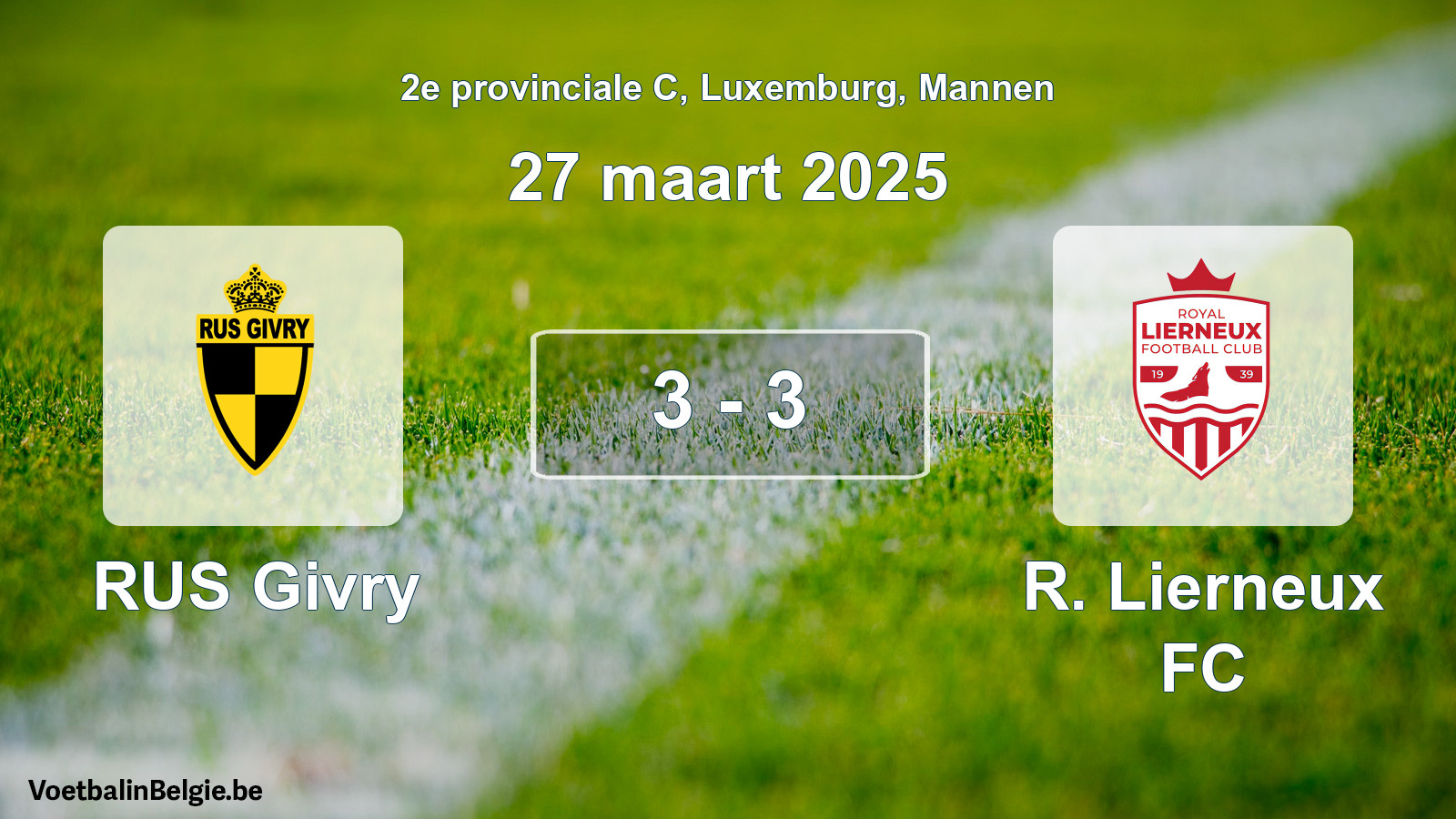 Gespeelde wedstrijd mannenvoetbal: RUS Givry - R. Lierneux FC 3 - 3 (27 maart 2025)