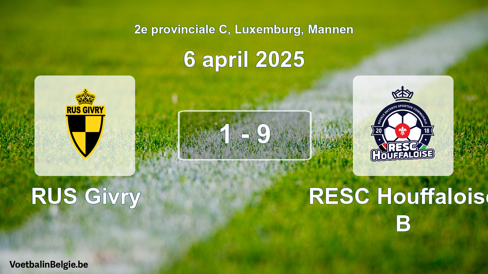 Played match men football: RUS Givry - RESC Houffaloise B 1 - 9 (6 April 2025)