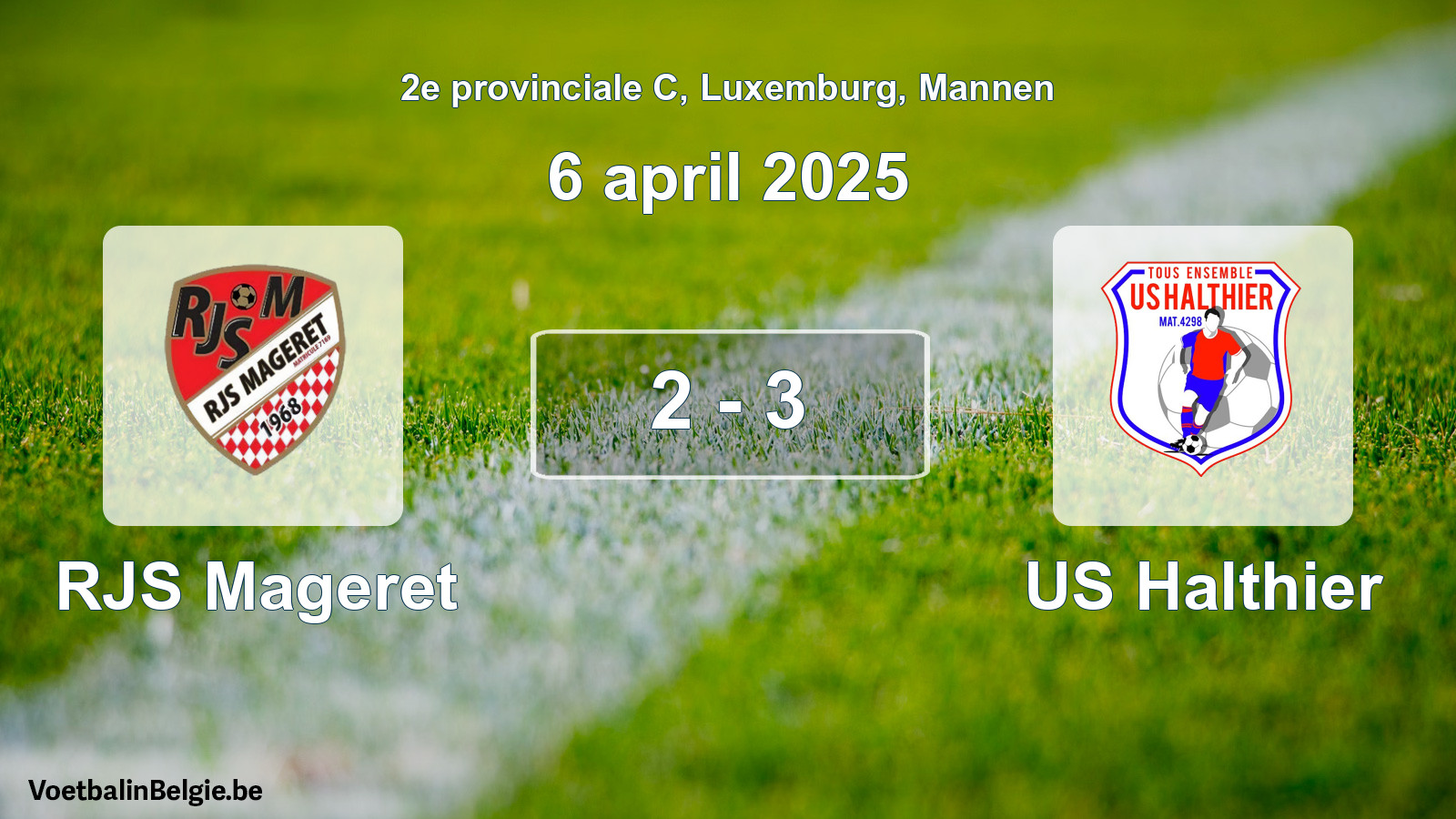 Gespeelde wedstrijd mannenvoetbal: RJS Mageret - US Halthier 2 - 3 (6 april 2025)