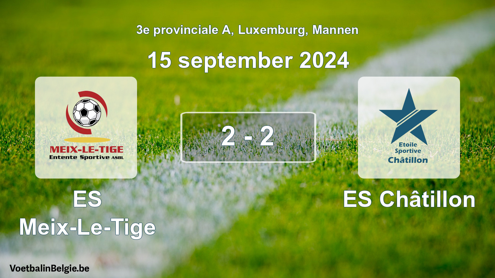 Gespeelde wedstrijd mannenvoetbal: ES Meix-Le-Tige - ES Châtillon 2 - 2 (15 september 2024)