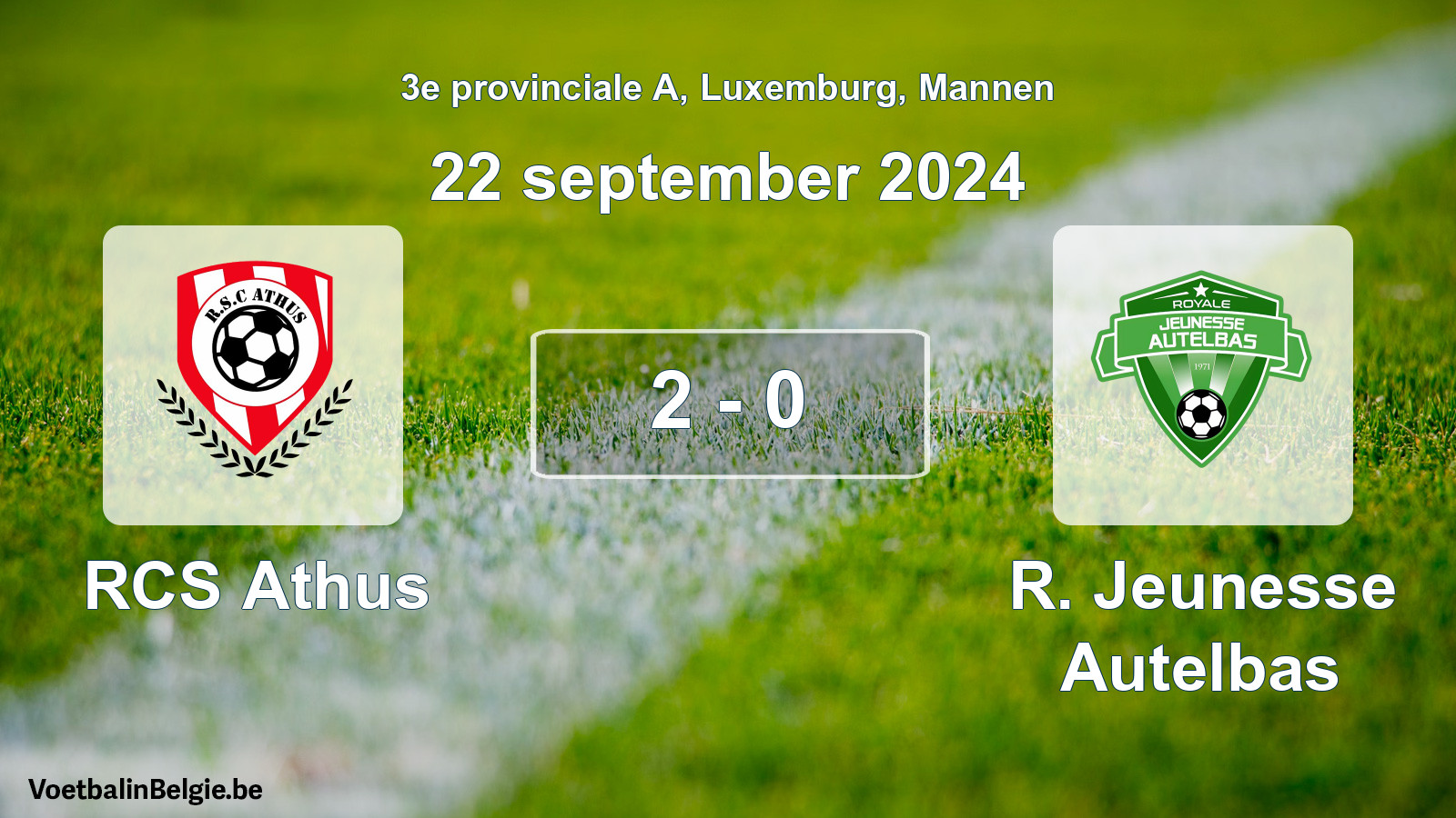 Gespeelde wedstrijd mannenvoetbal: RCS Athus - R. Jeunesse Autelbas 2 - 0 (22 september 2024)