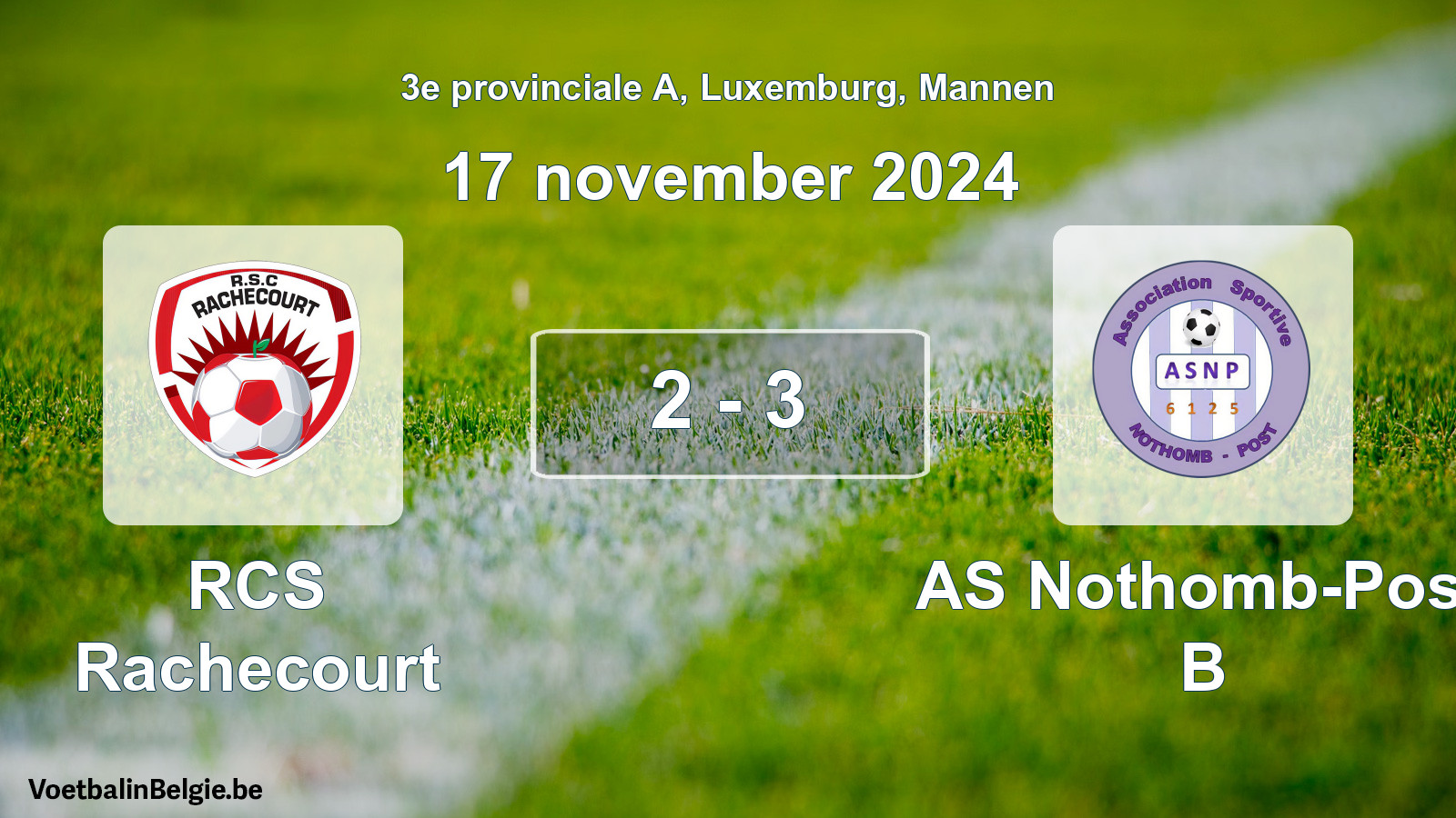 Played match men football: RCS Rachecourt - AS Nothomb-Post B 2 - 3 (17 November 2024)