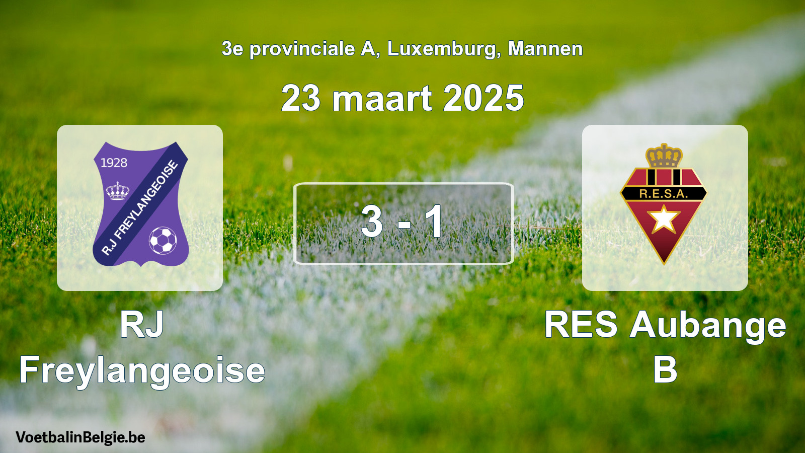 Gespeelde wedstrijd mannenvoetbal: RJ Freylangeoise - RES Aubange B 3 - 1 (23 maart 2025)