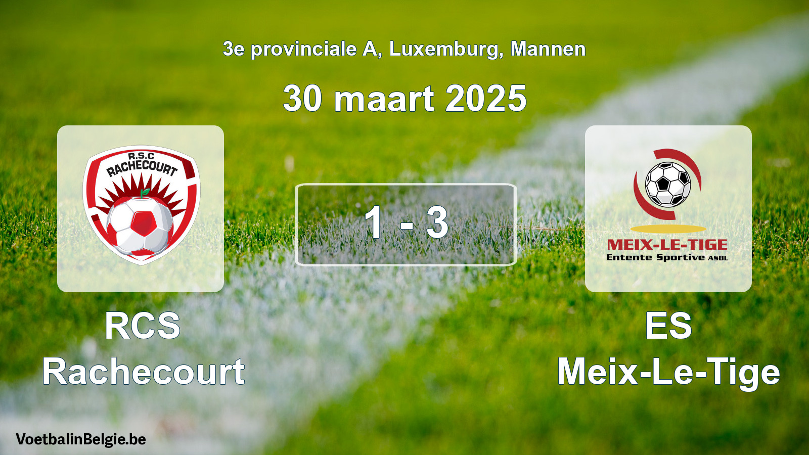 Gespeelde wedstrijd mannenvoetbal: RCS Rachecourt - ES Meix-Le-Tige 1 - 3 (30 maart 2025)