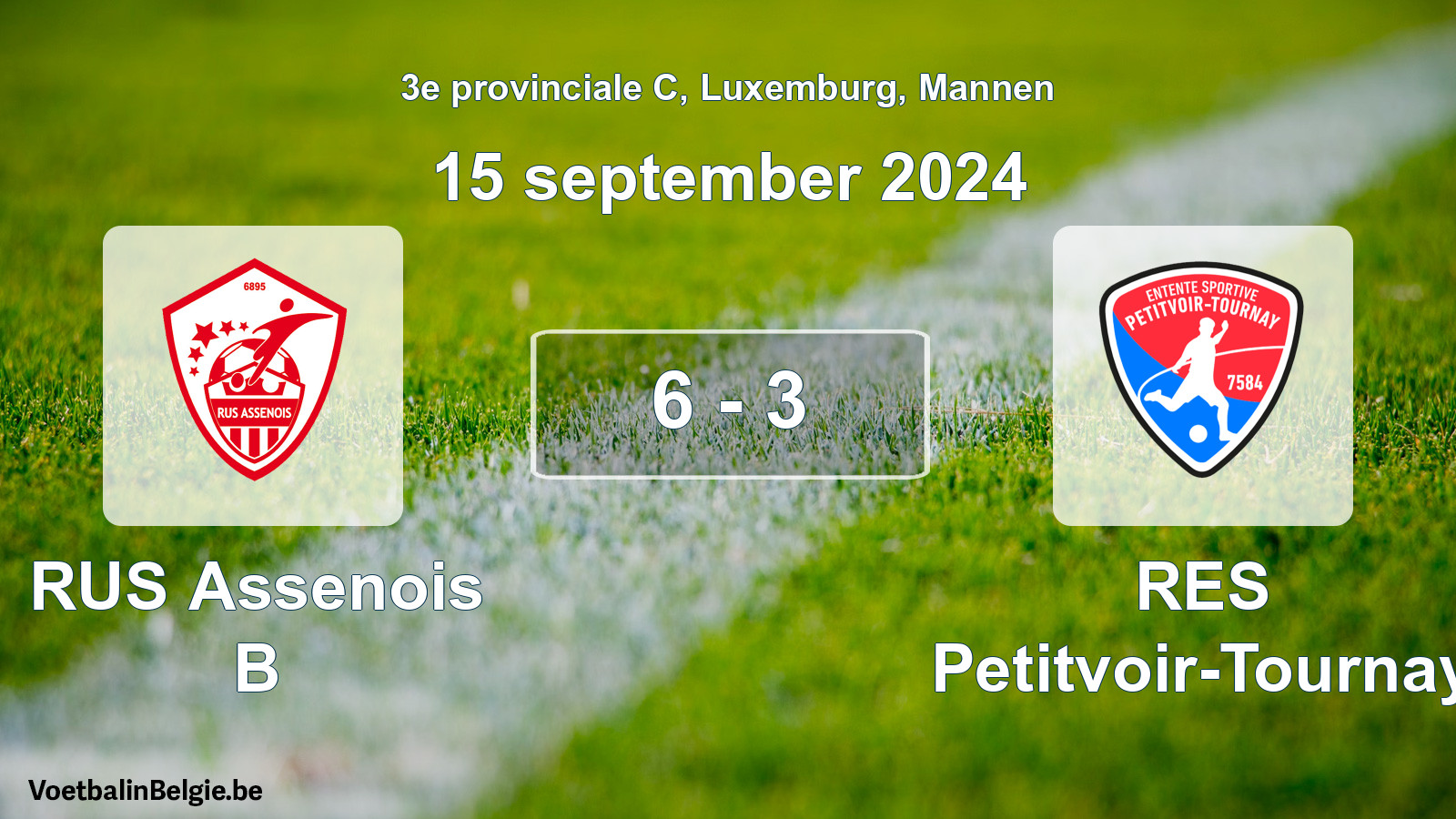 Played match men football: RUS Assenois B - RES Petitvoir-Tournay 6 - 3 (15 September 2024)