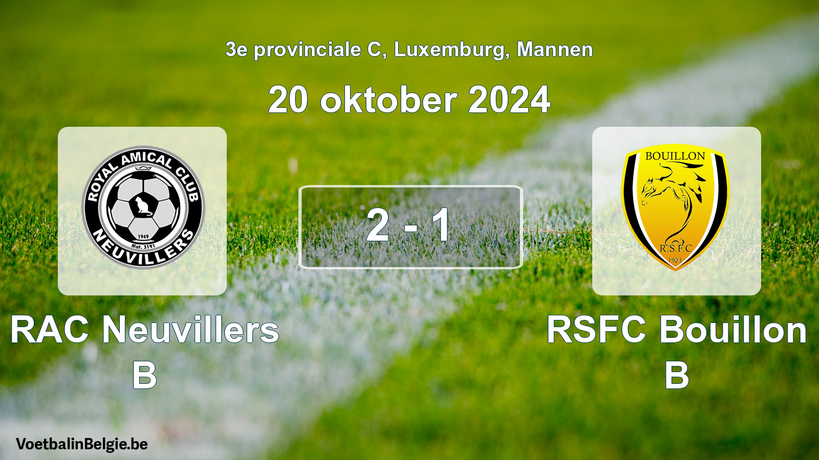 Gespeelde wedstrijd mannenvoetbal: RAC Neuvillers B - RSFC Bouillon B 2 - 1 (20 oktober 2024)