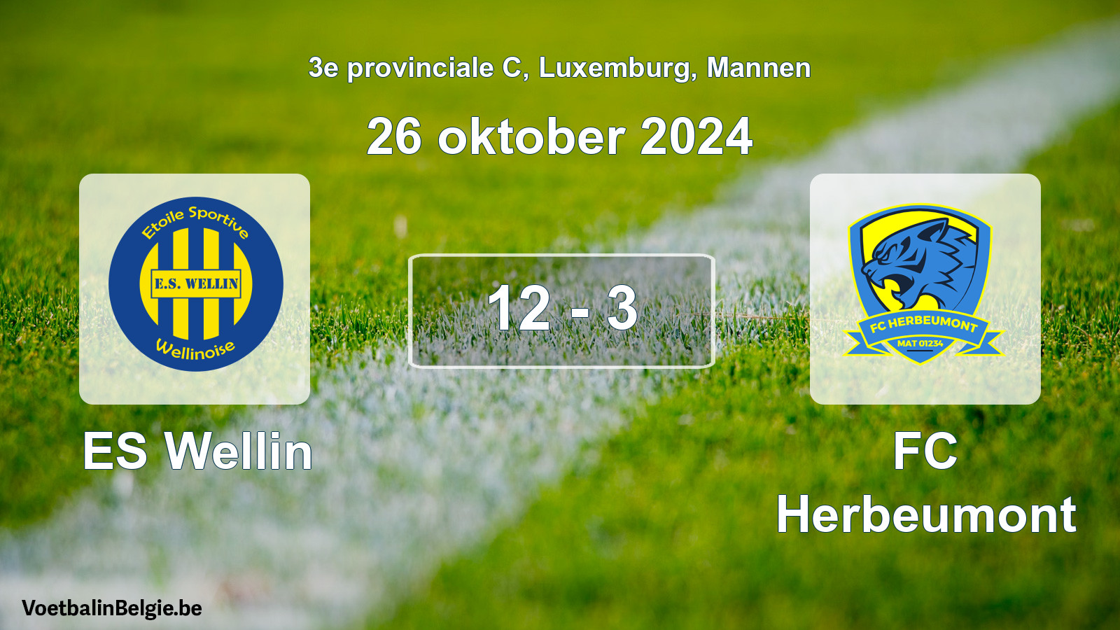 Played match men football: ES Wellin - FC Herbeumont 12 - 3 (26 October 2024)