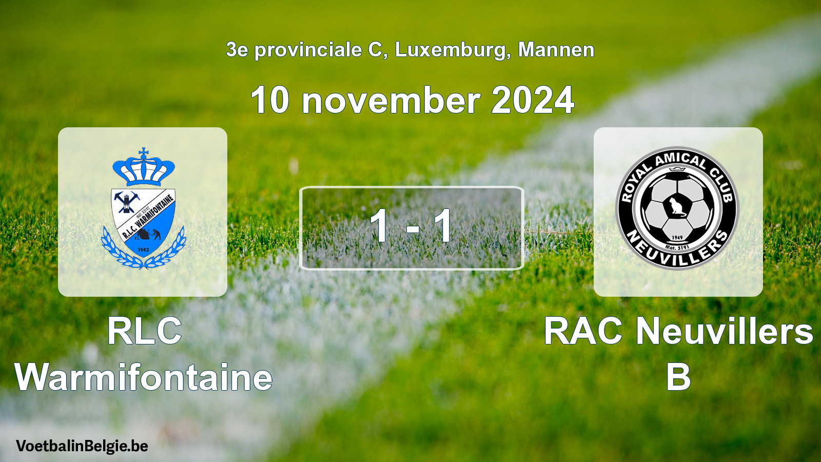 Gespieltes Spiel männer-Fußball: RLC Warmifontaine - RAC Neuvillers B 1 - 1 (10 November 2024)