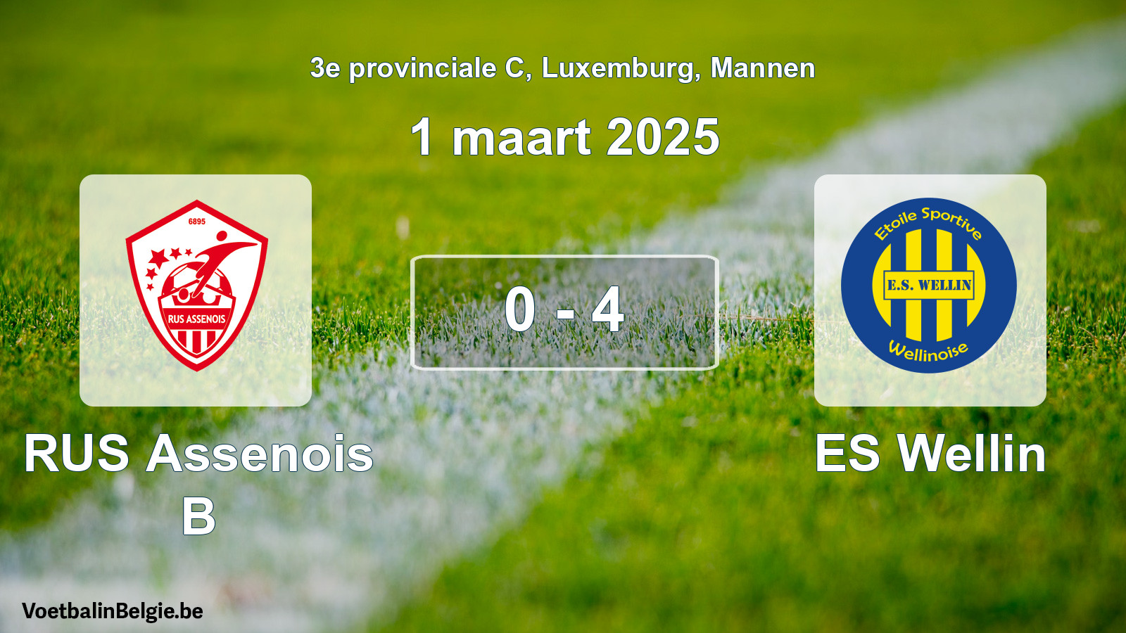 Match joué football hommes: RUS Assenois B - ES Wellin 0 - 4 (1 mars 2025)