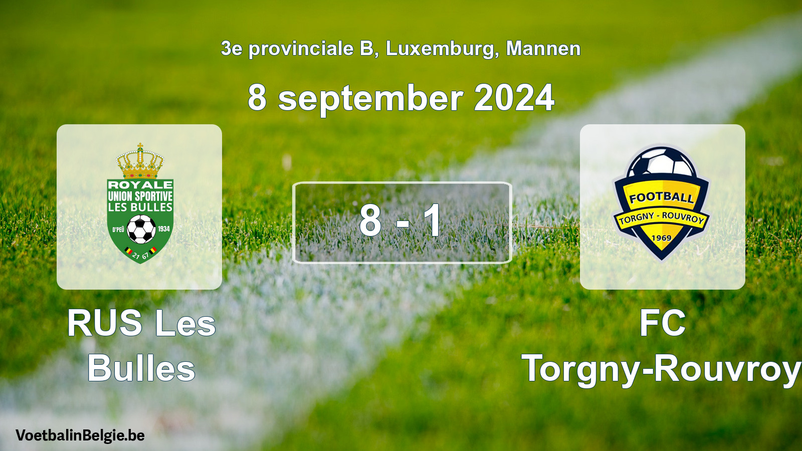 Gespeelde wedstrijd mannenvoetbal: RUS Les Bulles - FC Torgny-Rouvroy 8 - 1 (8 september 2024)