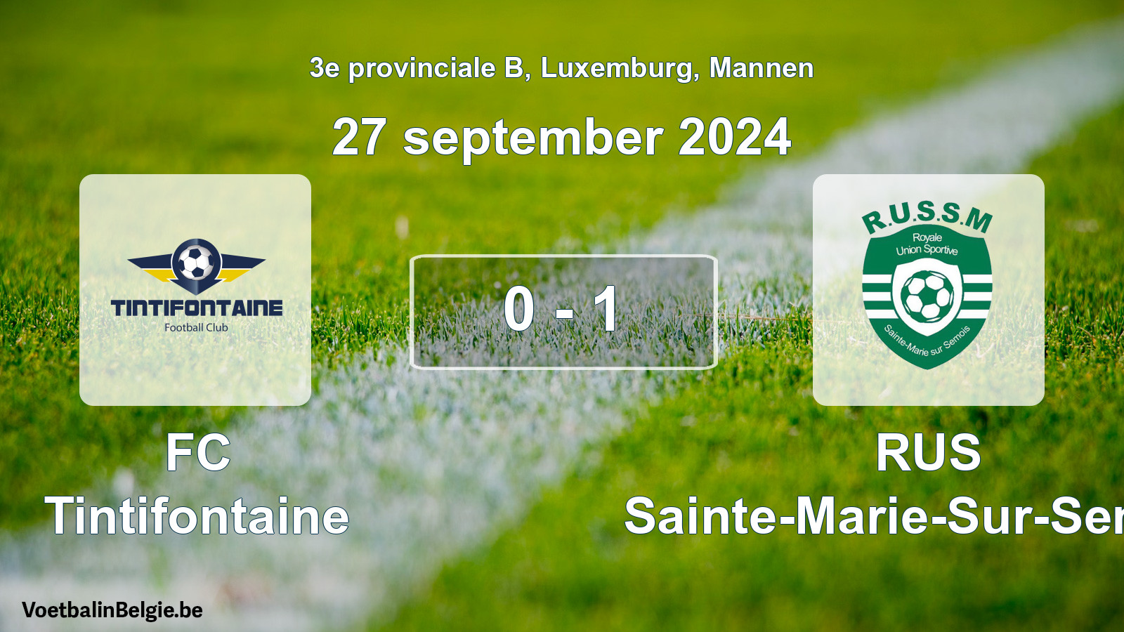 Gespeelde wedstrijd mannenvoetbal: FC Tintifontaine - RUS Sainte-Marie-Sur-Semois 0 - 1 (27 september 2024)