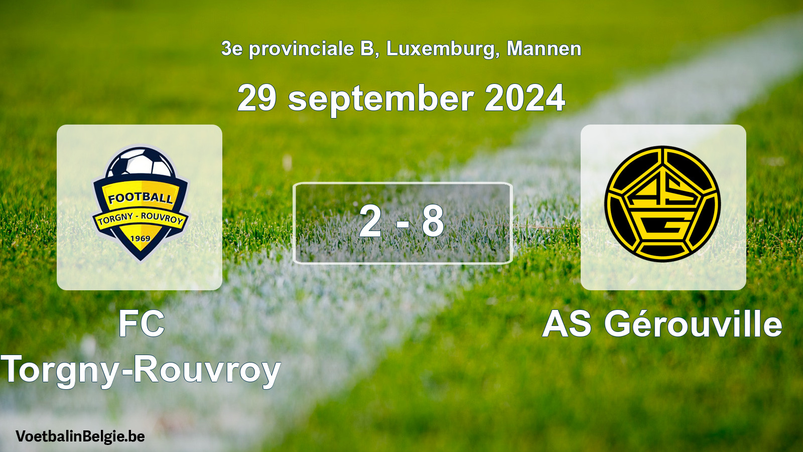 Gespeelde wedstrijd mannenvoetbal: FC Torgny-Rouvroy - AS Gérouville 2 - 8 (29 september 2024)