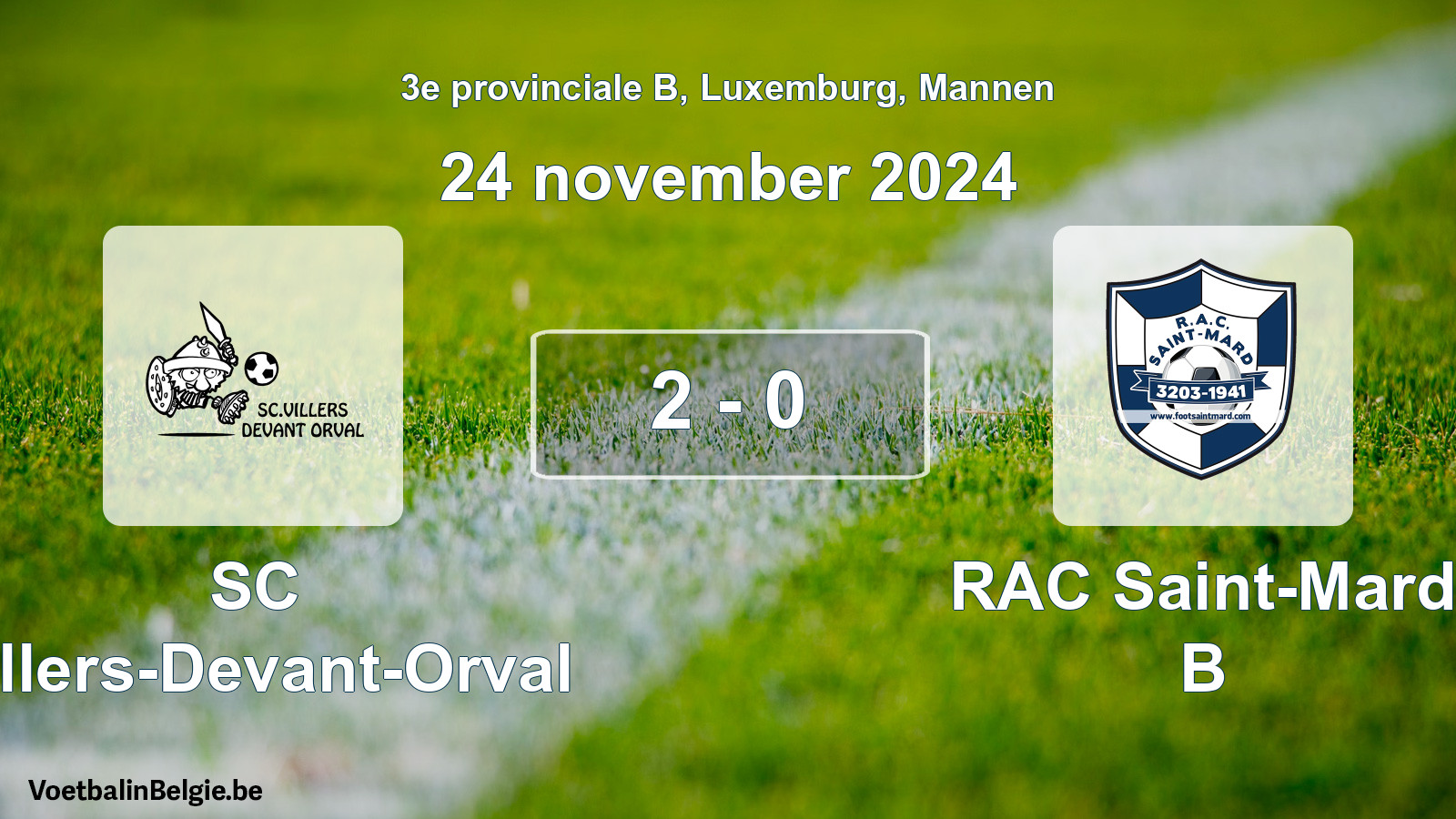 Gespeelde wedstrijd mannenvoetbal: SC Villers-Devant-Orval - RAC Saint-Mard B 2 - 0 (24 november 2024)