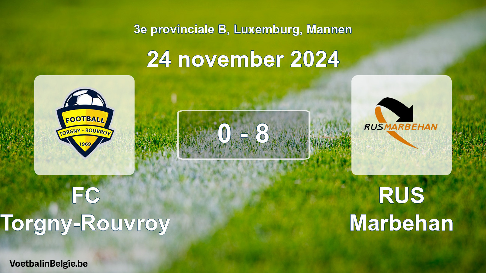 Gespeelde wedstrijd mannenvoetbal: FC Torgny-Rouvroy - RUS Marbehan 0 - 8 (24 november 2024)