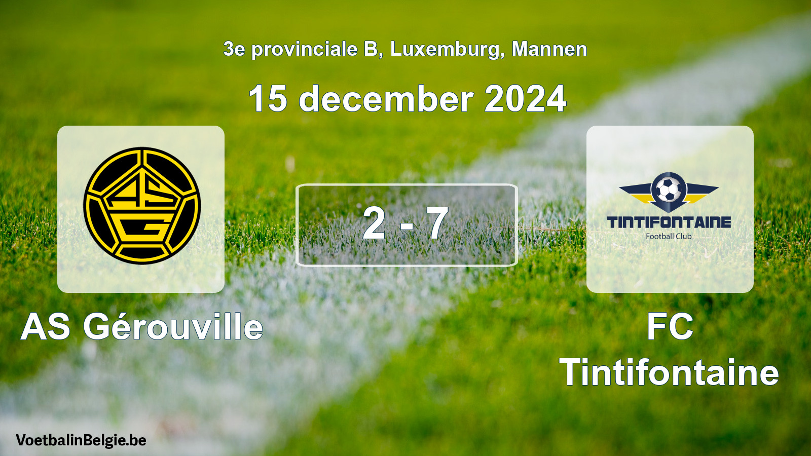 Gespeelde wedstrijd mannenvoetbal: AS Gérouville - FC Tintifontaine 2 - 7 (15 december 2024)