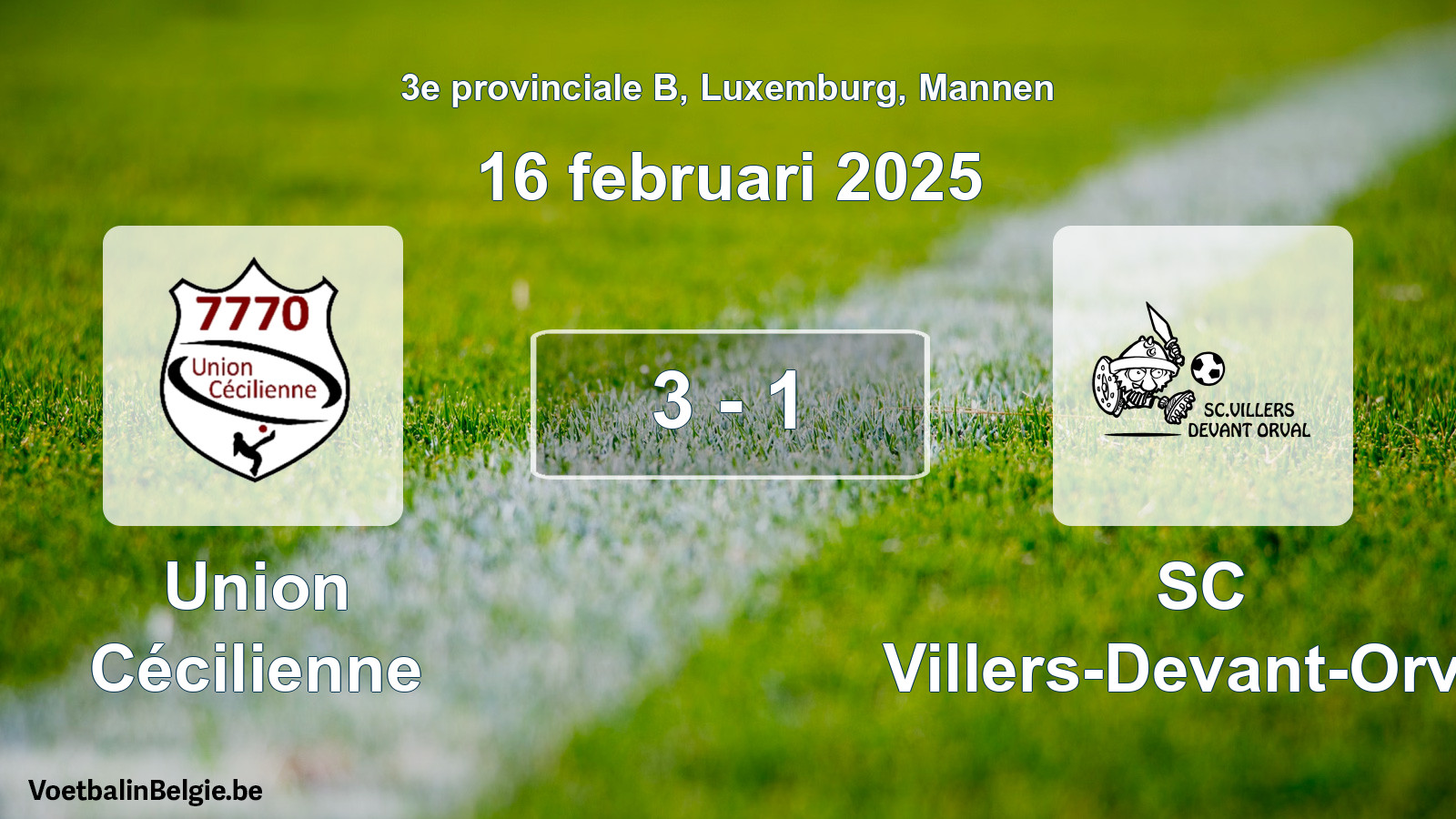 Gespeelde wedstrijd mannenvoetbal: Union Cécilienne - SC Villers-Devant-Orval 3 - 1 (16 februari 2025)