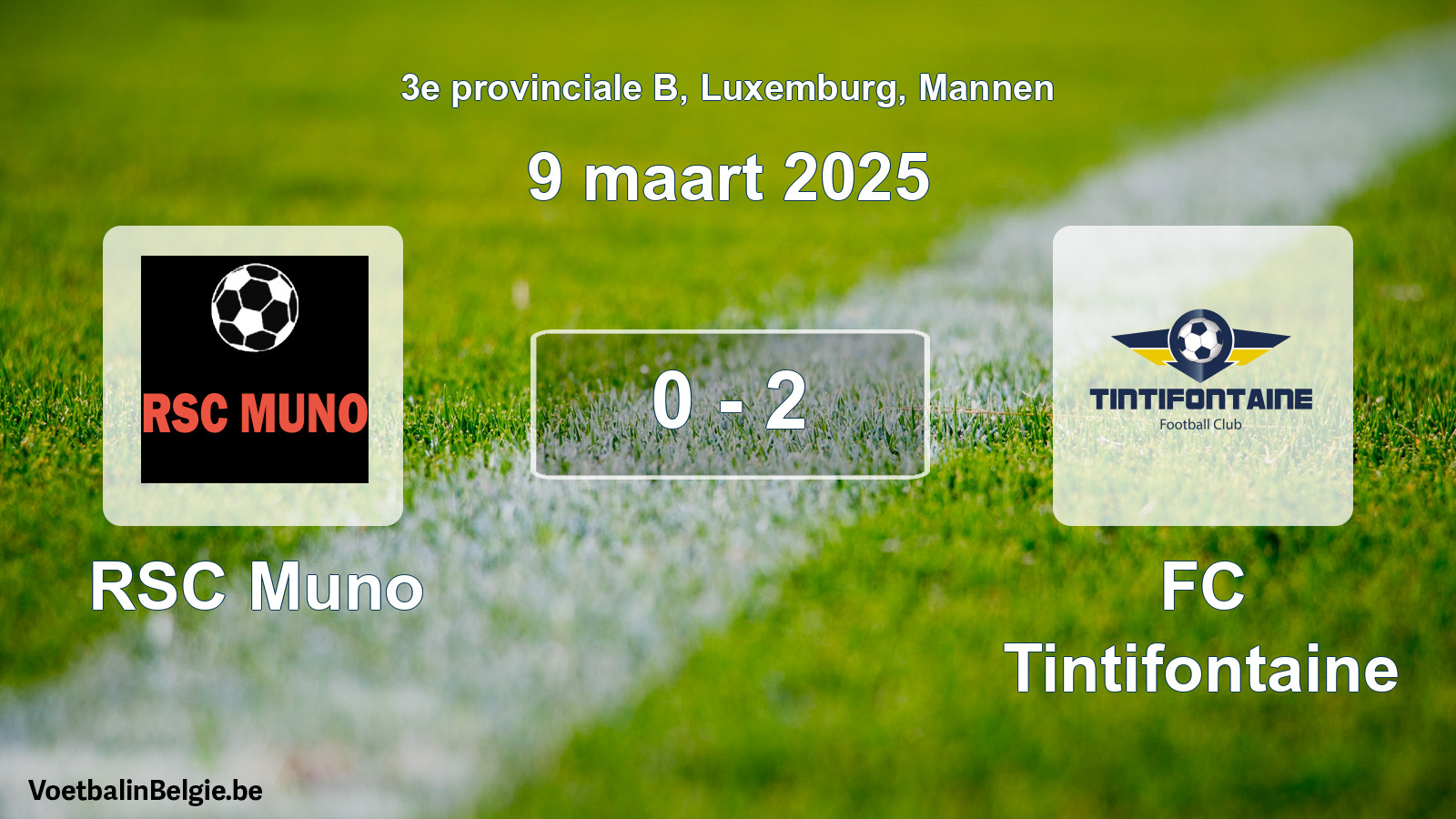 Gespeelde wedstrijd mannenvoetbal: RSC Muno - FC Tintifontaine 0 - 2 (9 maart 2025)
