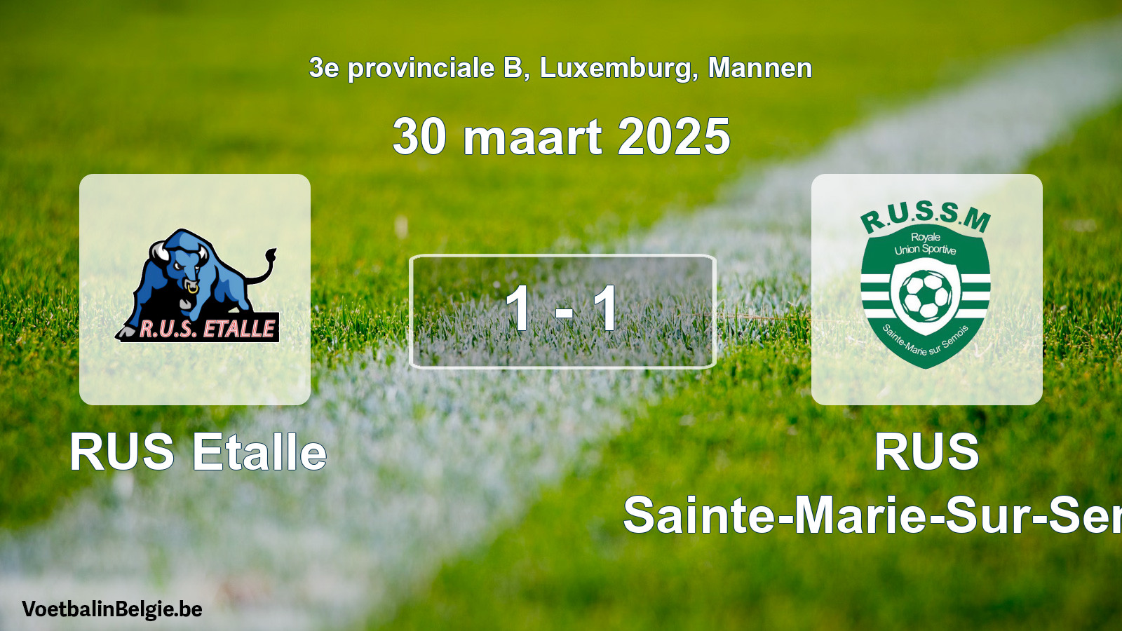 Gespeelde wedstrijd mannenvoetbal: RUS Etalle - RUS Sainte-Marie-Sur-Semois 1 - 1 (30 maart 2025)