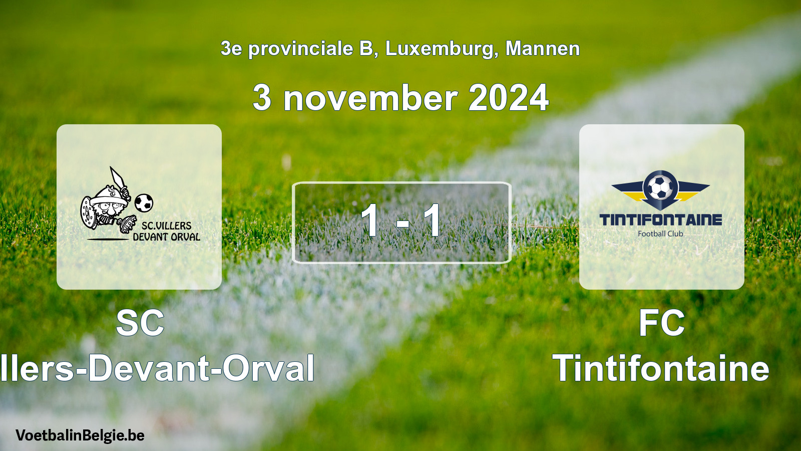 Gespeelde wedstrijd mannenvoetbal: SC Villers-Devant-Orval - FC Tintifontaine 1 - 1 (3 november 2024)