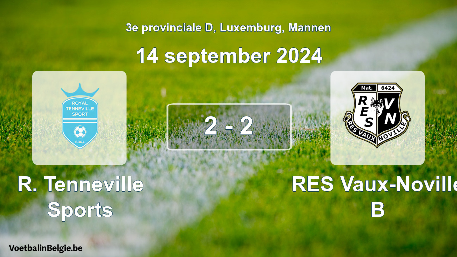Gespeelde wedstrijd mannenvoetbal: R. Tenneville Sports - RES Vaux-Noville B 2 - 2 (14 september 2024)
