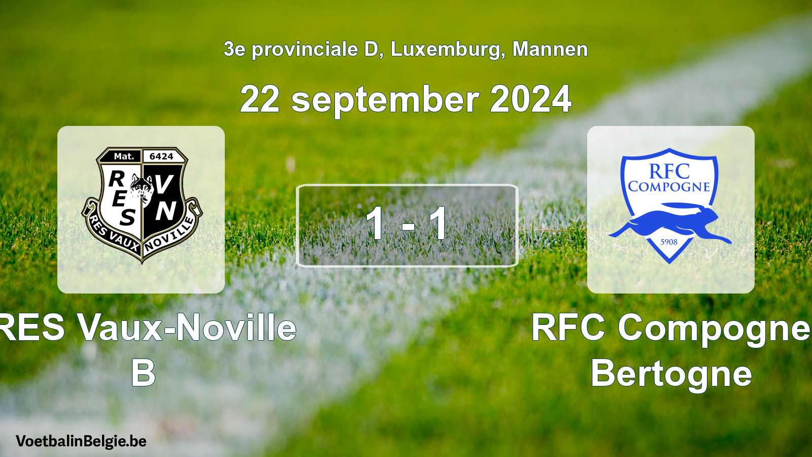Gespeelde wedstrijd mannenvoetbal: RES Vaux-Noville B - RFC Compogne Bertogne 1 - 1 (22 september 2024)