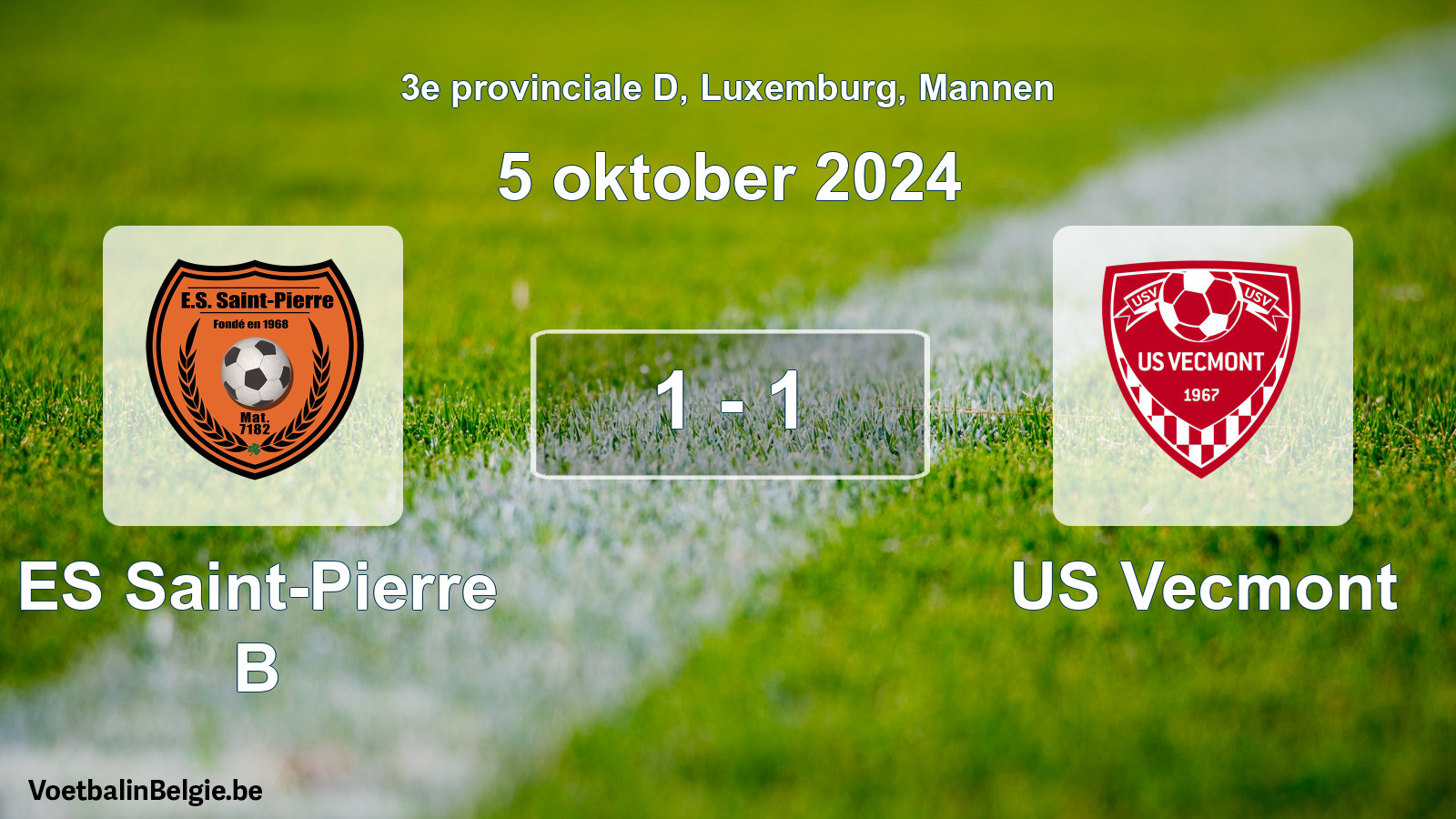 Played match men football: ES Saint-Pierre B - US Vecmont 1 - 1 (5 October 2024)