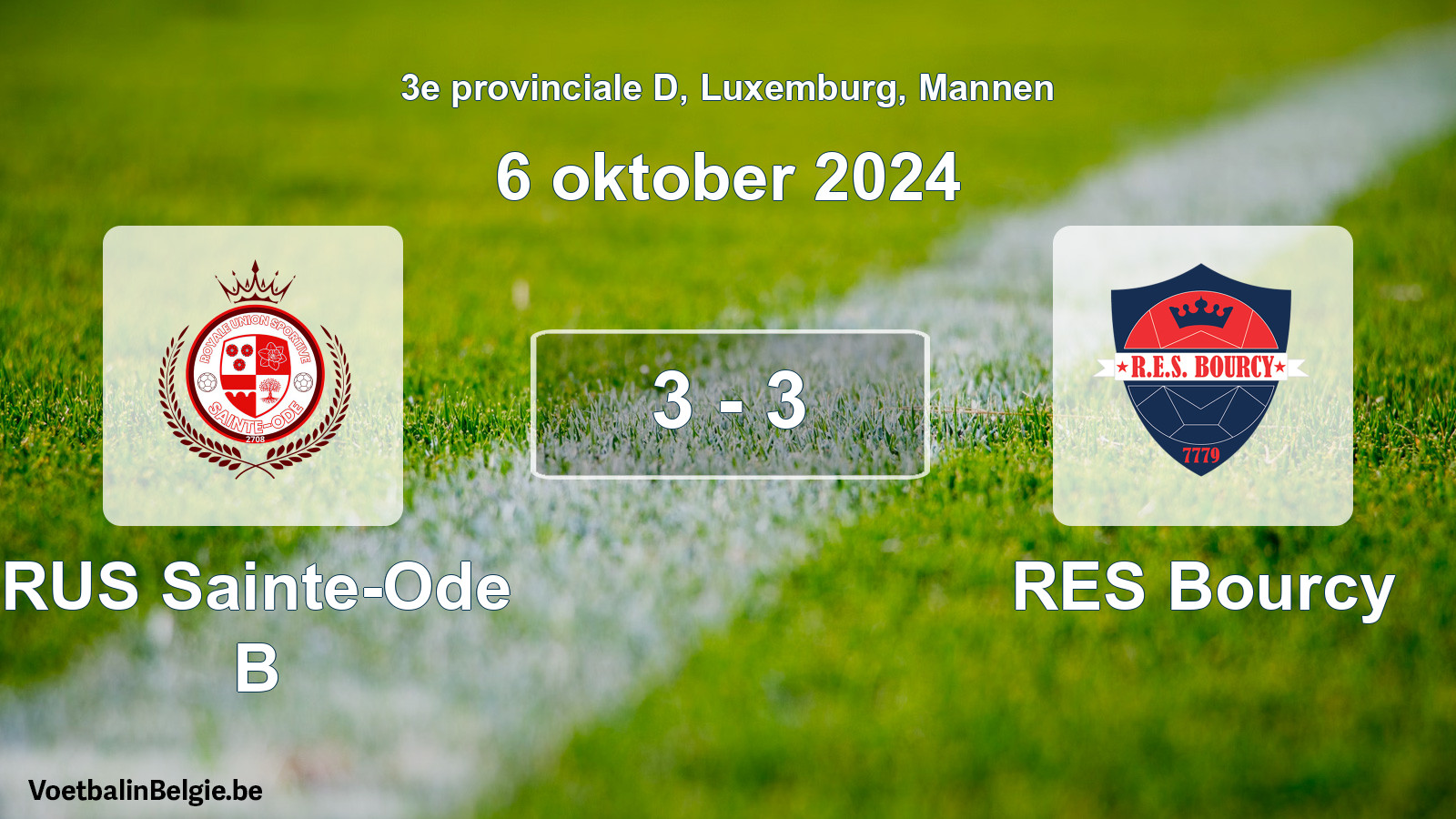 Gespeelde wedstrijd mannenvoetbal: RUS Sainte-Ode B - RES Bourcy 3 - 3 (6 oktober 2024)