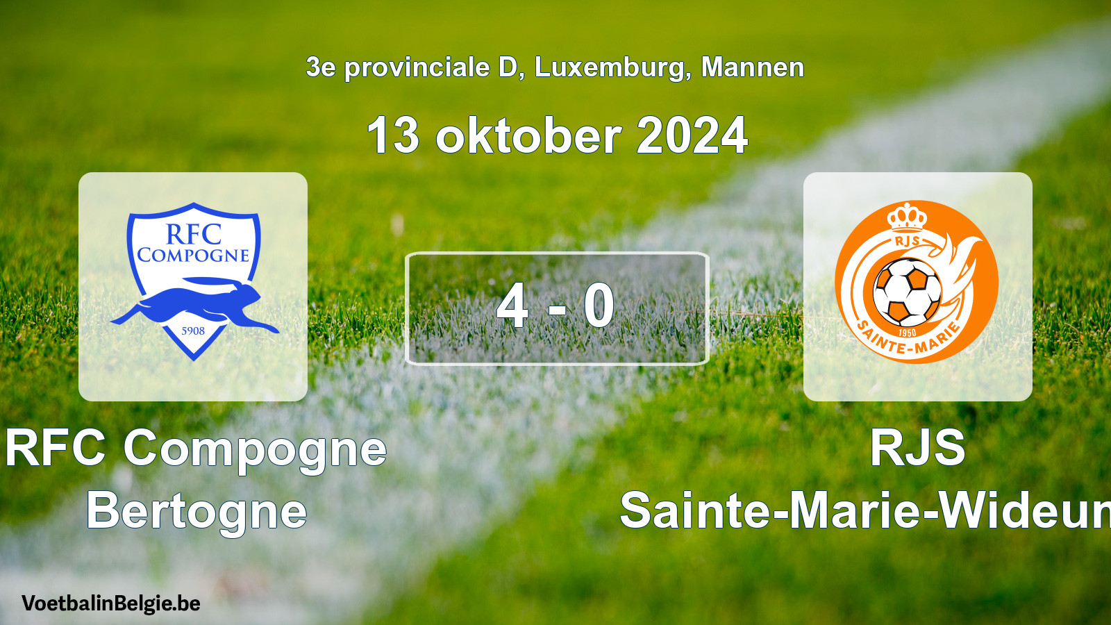 Played match men football: RFC Compogne Bertogne - RJS Sainte-Marie-Wideumont 4 - 0 (13 October 2024)
