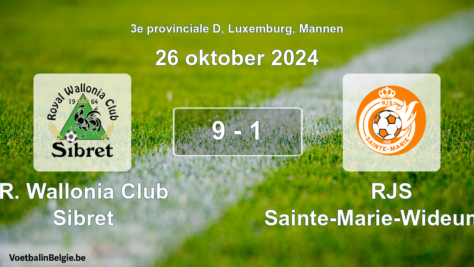 Gespeelde wedstrijd mannenvoetbal: R. Wallonia Club Sibret - RJS Sainte-Marie-Wideumont 9 - 1 (26 oktober 2024)