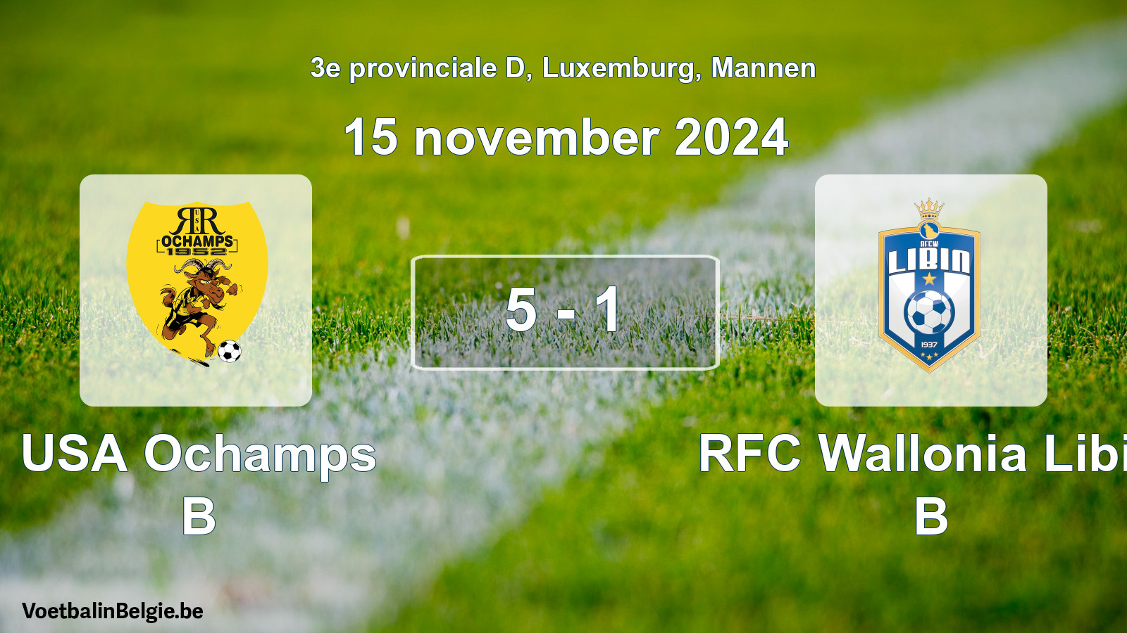 Gespeelde wedstrijd mannenvoetbal: USA Ochamps B - RFC Wallonia Libin B 5 - 1 (15 november 2024)