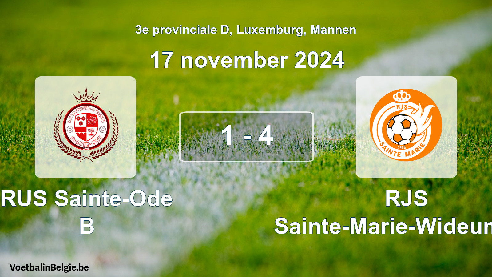 Gespeelde wedstrijd mannenvoetbal: RUS Sainte-Ode B - RJS Sainte-Marie-Wideumont 1 - 4 (17 november 2024)