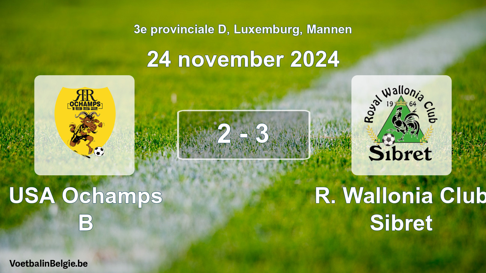 Gespeelde wedstrijd mannenvoetbal: USA Ochamps B - R. Wallonia Club Sibret 2 - 3 (24 november 2024)